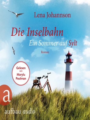 cover image of Die Inselbahn--Ein Sommer auf Sylt